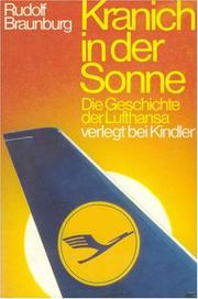 Cover of: Kranich in der Sonne by Rudolf Braunburg, Rudolf Braunburg