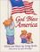 Cover of: God Bless America Board Book