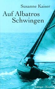 Cover of: Auf Albatros Schwingen: Roman