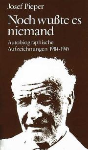 Cover of: Noch wusste es niemand: autobiograph. Aufzeichnungen 1904-1945