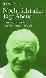 Cover of: Noch nicht aller Tage Abend: autobiograph. Aufzeichnungen 1945-1964