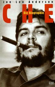 Cover of: Che. Die Biographie. by Jon Lee Anderson