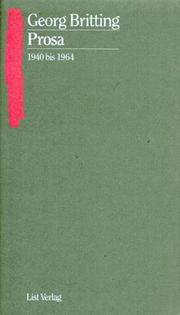 Cover of: Prosa, 1940 bis 1964 by Georg Britting