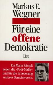 Für eine offene Demokratie by Markus E. Wegner