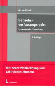 Cover of: Betriebsverfassungsrecht by Gerhard Etzel, Gerhard Etzel
