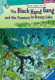 Cover of: The Black Hand Gang and the Treasure in Breezy Lake. ( Ab 12 J.). Englische Ausgabe mit vielen Vokabeln.