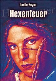 Hexenfeuer by Isolde Heyne, Jens. Schmidt