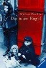 Cover of: Die toten Engel. by Winfried Bruckner