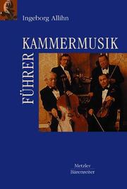 Cover of: Kammermusikführer by herausgegeben von Ingeborg Allihn.