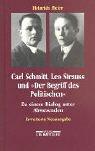 Cover of: Carl Schmitt, Leo Strauss und der Begriff des Politischen. Zu einem Dialog unter Abwesenden.