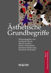 Cover of: Ästhetische Grundbegriffe. Von Absenz bis Darstellung. (Bd. 1)