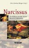 Cover of: Narcissus: ein Mythos von der Antike bis zum Cyberspace