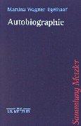 Cover of: Autobiographie by Martina Wagner-Egelhaaf