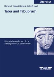 Cover of: Tabu und Tabubruch by Literarische und sprachliche Strategien im Umgang mit gesellschaftlichen Tabus (Conference) (2000 Nasutów, Poland), Literarische und sprachliche Strategien im Umgang mit gesellschaftlichen Tabus (Conference) (2000 Nasutów, Poland)