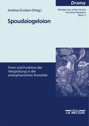 Cover of: Spoudaiogeloion: Form und Funktion der Verspottung in der aristophanischen Komödie