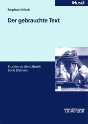 Cover of: Der gebrauchte Text by Stephan Mösch