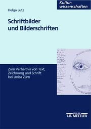 Cover of: Schriftbilder und Bilderschriften by Helga Lutz