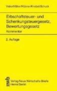 Cover of: Erbschaftsteuer- und Schenkungsteuergesetz, Bewertungsgesetz (Auszug): Kommentar