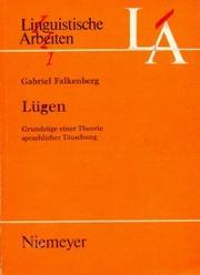 Cover of: Lügen: Grundzüge einer Theorie sprachlicher Täuschung