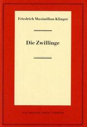 Cover of: Die Zwillinge: Paralleldruck der Ausgaben von 1776 und 1794