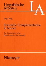 Cover of: Sentential complementation in Sranan: on the formation of an English-based creole language