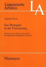 Cover of: Das Wortspiel in der Übersetzung: Stanisław Lems Spiele mit dem Wort als Gegenstand interlingualen Transfers