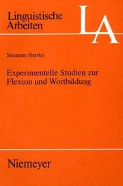 Cover of: Experimentelle Studien zur Flexion und Wortbildung: Pluralmorphologie und lexikalische Komposition im unauffälligen Spracherwerb und im Dysgrammatismus