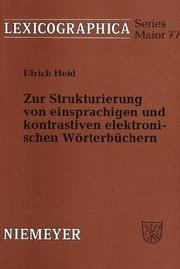 Cover of: Zur Strukturierung von einsprachigen und kontrastiven elektronischen Wörterbüchern