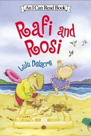 Rafi and Rosi by Lulu Delacre