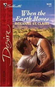 Cover of: When the Earth moves by Roxanne St. Claire