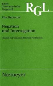 Cover of: Negation und Interrogation by Elke Hentschel
