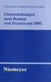 Untersuchungen zum Roman von Frauen um 1800 by Helga Gallas