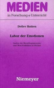 Cover of: Labor der Emotionen by Detlev Ihnken
