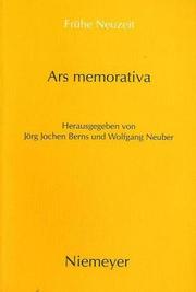 Cover of: Ars memorativa by herausgegeben von Jörg Jochen Berns und Wolfgang Neuber.