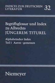 Cover of: Begriffsglossar und Index zu Albrechts Jüngerem Titurel by Katrin Woesner