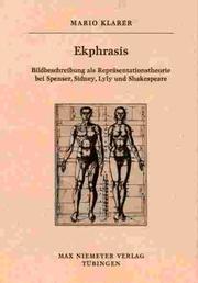 Cover of: Ekphrasis: Bildbeschreibung als Repräsentationstheorie bei Spenser, Sidney, Lyly und Shakespeare