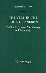Cover of: The verb in the Book of Aneirin: studies in syntax, morphology, and etymology