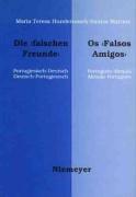 Cover of: Die "falschen Freunde": portugiesisch-deutsch, deutsch-portugiesisch : Os "falsos amigos" : português-alemão, alemão-português