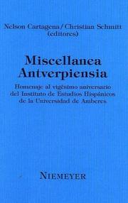 Cover of: Miscellanea Antverpiensia: homenaje al vigésimo aniversario del Instituto de Estudios Hispánicos de la Universidad de Amberes