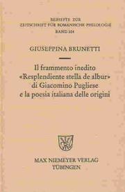 Il frammento inedito "Resplendiente stella de albur" di Giacomino Pugliese e la poesia italiana delle origini by Giuseppina Brunetti