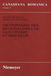 Cover of: Dictionnaire des régionalismes de Saint-Pierre et Miquelon