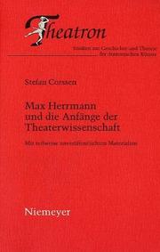 Max Herrmann und die Anfänge der Theaterwissenschaft by Stefan Corssen