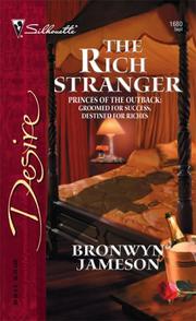The Rich Stranger (Princes of the Outback #2) by Bronwyn Jameson