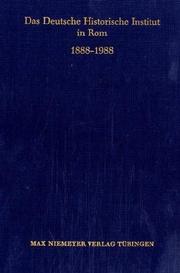 Cover of: Das Deutsche Historische Institut in Rom, 1888-1988