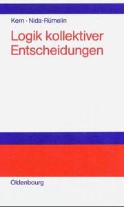 Cover of: Logik kollektiver Entscheidungen