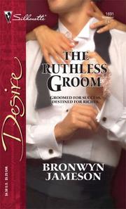 Cover of: The Ruthless Groom by Bronwyn Jameson