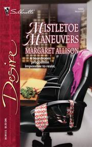 Cover of: Mistletoe Maneuvers by Margaret Allison