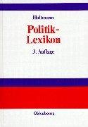 Cover of: Politik- Lexikon. by Heinz Ulrich Brinkmann, Heinrich. Pehle, Everhard Holtmann