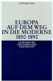 Cover of: Europa auf dem Weg in die Moderne 1850 - 1890.