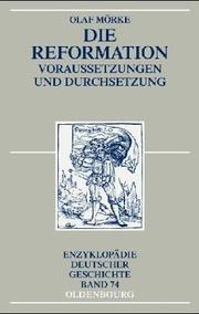 Cover of: Die Reformation: Voraussetzungen und Durchsetzung